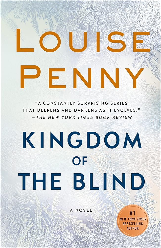 Kingdom of the Blind: A Chief Inspector Gamache Novel (Chief Inspector Gamache Novel, 14) cover image