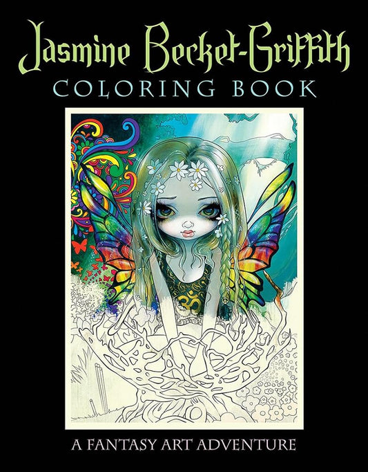 Jasmine Becket-Griffith Coloring Book: A Fantasy Art Adventure cover image
