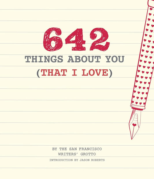 642 Things About You (That I Love): (Romantic Valentine’s Day Gift, Writing Prompt Journal for Couples) cover image