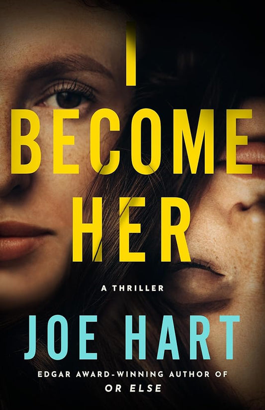I Become Her: A Thriller cover image