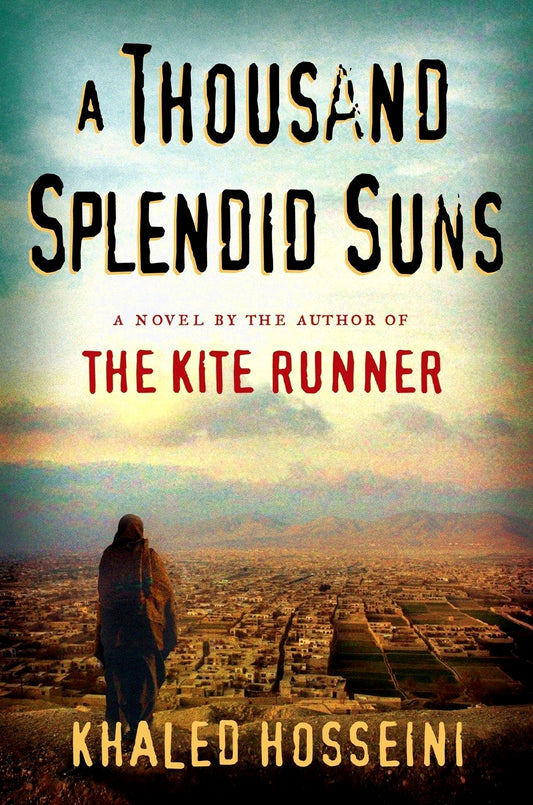 A Thousand Splendid Suns - Khaled Hosseini