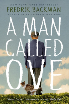 A Man Called Ove - Fredrik Backman; translated by Henning Koch