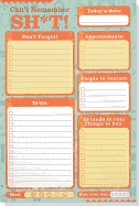 Note Pad Can't Remember Sh*t
